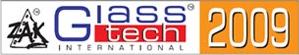 ZAK Glasstech International Exhibition 2009, 3 - 6 December, Mumbai, India